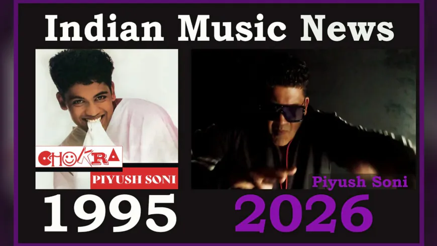 The 'Chokra' Star Returns: Piyush Soni's 27-Year Silent Chapter That Could Redefine Indian Music Globally